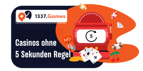 Casinos ohne 5 Sekunden Regel