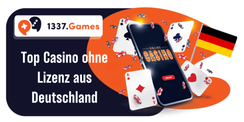 Top Casino ohne Lizenz aus Deutschland