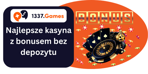Najlepsze kasyna z bonusem bez depozytu