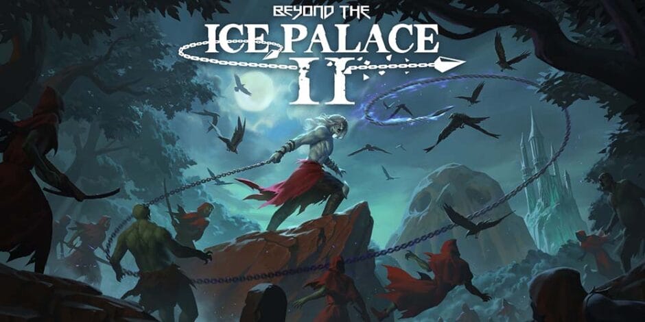 Beyond the Ice Palace 2 (PC, Xbox One, Xbox Series S/X, PlayStation 4, PlayStation 5, Nintendo Switch)